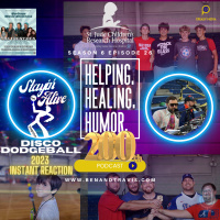 200th Episode: Stayin Alive Disco Dodgeball for St. Jude 2023 Instant Reaction