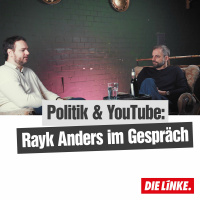 Politik  YouTube: Rayk Anders im Gespräch