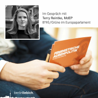 Terry Reintke, MdEP - B90/Die Grünen | Feministische Außenpolitik
