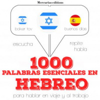 1000 palabras esenciales en hebreo Audiobook