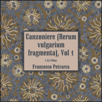Canzoniere (Rerum vulgarium fragmenta), vol. 1 Audiobook