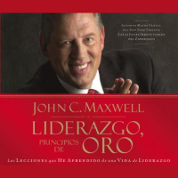 Liderazgo, principios de oro: Las lecciones que he aprendido de una vida de liderazgo Audiobook