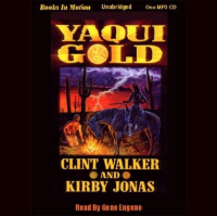 Yaqui Gold Audiobook