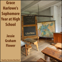 Grace Harlowes Sophomore Year at High School Audiobook