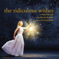 Ridiculous Wishes Audiobook