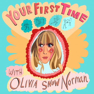 Your First Time With Olivia Snow Norman