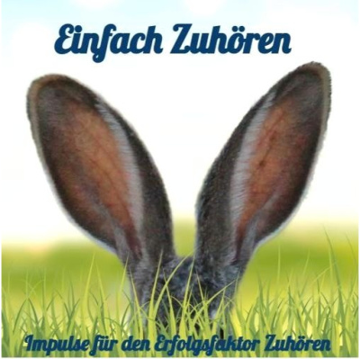 Einfach Zuhoeren