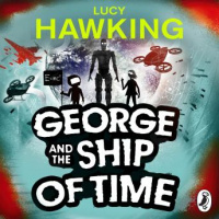 George and the Ship of Time Audiobook