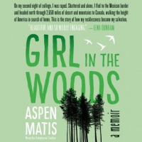 Girl in the Woods: A Memoir Audiobook