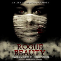 Rogue Beauty: An Eve of Light Short Story Audiobook