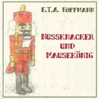 Nussknacker und Mausekönig Audiobook