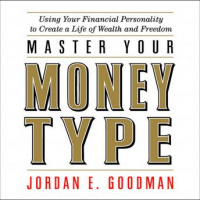 Master Your Money Type: Using Your Financial Personality to Create a Life of Wealth and Freedom Audiobook