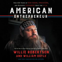 American Entrepreneur: How 400 Years of Risk-Takers, Innovators, and Business Visionaries Built the U.S.A. Audiobook