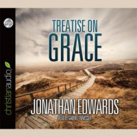 Treatise on Grace Audiobook