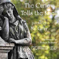 Curfew Tolls the Knell of Parting Day: Poems by Mr. Gray Audiobook