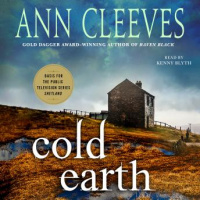 Cold Earth: A Shetland Mystery Audiobook