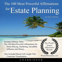 100 Most Powerful Affirmations for Estate Planning Audiobook