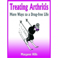 Treating Arthritis: More Ways to a Drug-free Life Audiobook