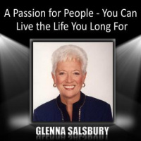 Passion for People - You Can Live the Life You Long For Audiobook