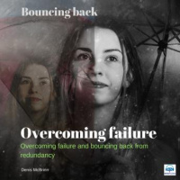 Overcoming Failure: Bouncing back Audiobook