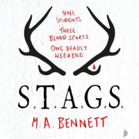 STAGS: Nine students. Three blood sports. One deadly weekend. Audiobook