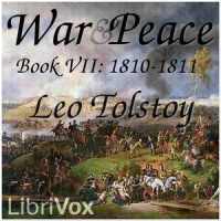 War and Peace, Book 07: 1810-1811 Audiobook