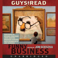 Guys Read: Funny Business Audiobook