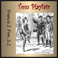 Tom Playfair or Making a Start Audiobook
