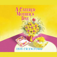 A Catered Mothers Day Audiobook