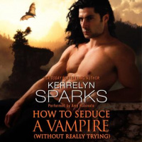 How to Seduce a Vampire (Without Really Trying) Audiobook
