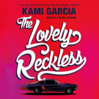 Lovely Reckless Audiobook