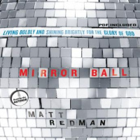 Mirror Ball: Living Boldly and Shining Brightly for the Glory of God Audiobook