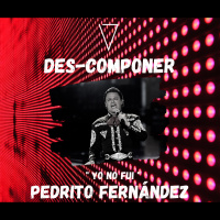S1 Ep64: EP. 1 - Descomponer - Yo no Fui / Pedrito Fernández 