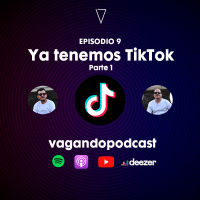 S1 Ep81: Ya tenemos TikTok Parte 1