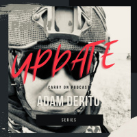 Carry On, Ep: 23 – Adam DeRito Update