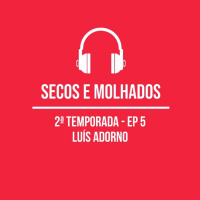 2x5: Luís Adorno - Parece que o jornalismo não é feito pra quem vem de onde eu venho