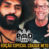 EP14 Poderoso Pod - Especial com o craque Neto! Eu concordo...