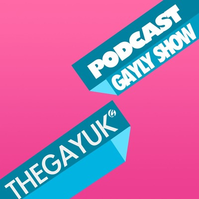 The Gay Uk: The Gayly Show With Jake Hook And Graham Davies