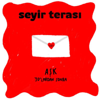 Seyir Terası #4 - Aşk 30lardan Sonra