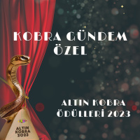 Kobra Gündem Özel - Altın Kobra Ödülleri 2023 