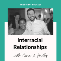 Interracial Relationships - Ep. 51