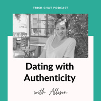 Dating with Authenticity - Ep. 50