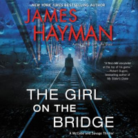 Girl on the Bridge: A McCabe and Savage Thriller Audiobook