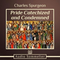 Pride Catechized and Condemned Audiobook