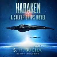 Haraken: A Silver Ships Novel Audiobook