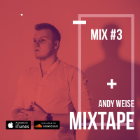 Mixtape #3 (Mixing by Andy Weise) #3