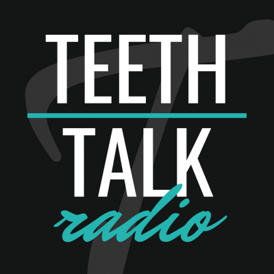 Teeth Talk Radio