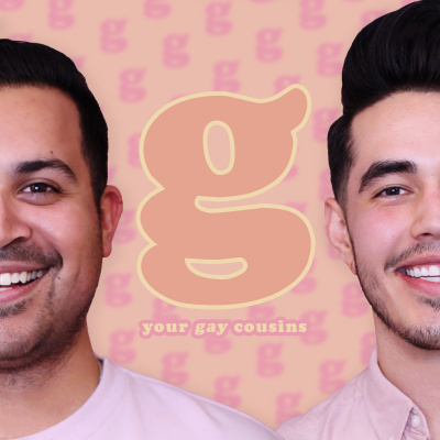 Your Gay Cousins With Michael  Estevan