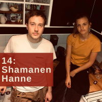 14: Shamanen Hanne