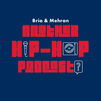 Another Hip Hop Podcast?